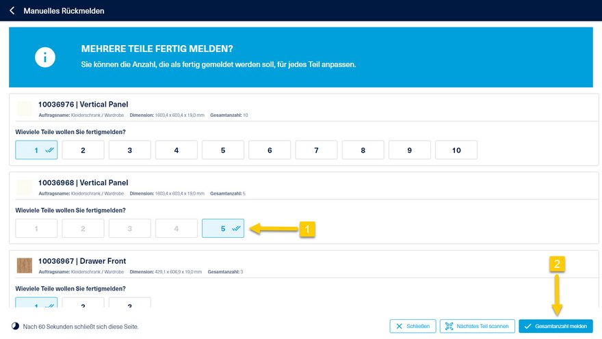 Auswahl einer Teileanzahl > 1 zum Fertigmelden