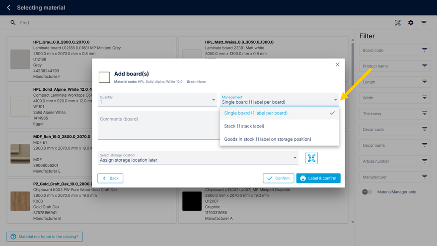 Selection of the desired material management type