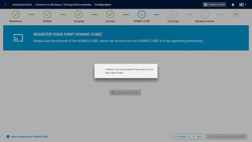 Adding a new HOMAG CUBE takes some time