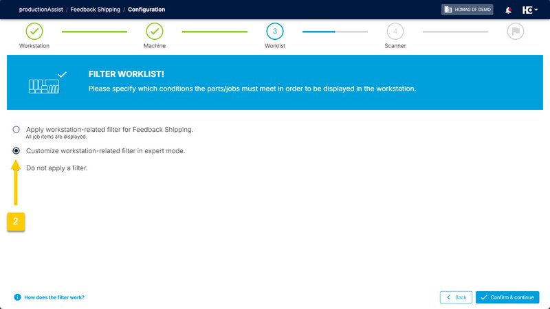 In the "Worklist" step, select option (2) "Customise workplace-related filter in expert mode."