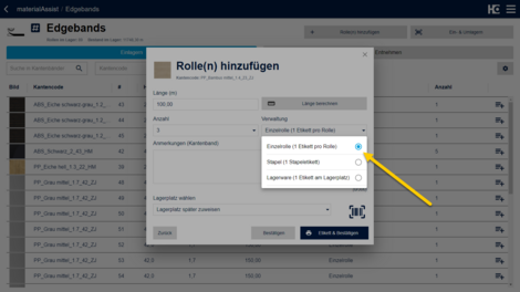 Beim Hinzufügen neuer Kantenbandrollen können Sie den Verwaltungstyp auswählen 
