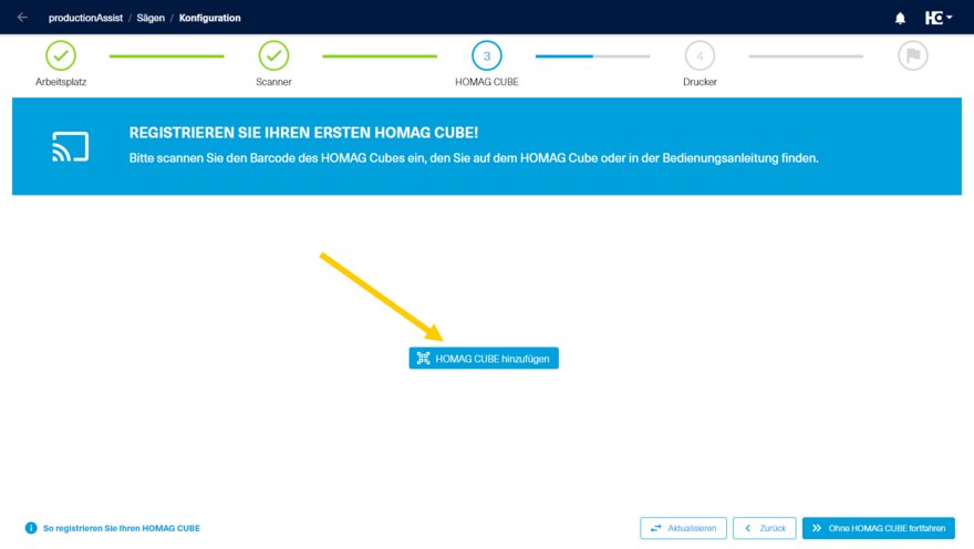 Hinzufügen eines HOMAG CUBE